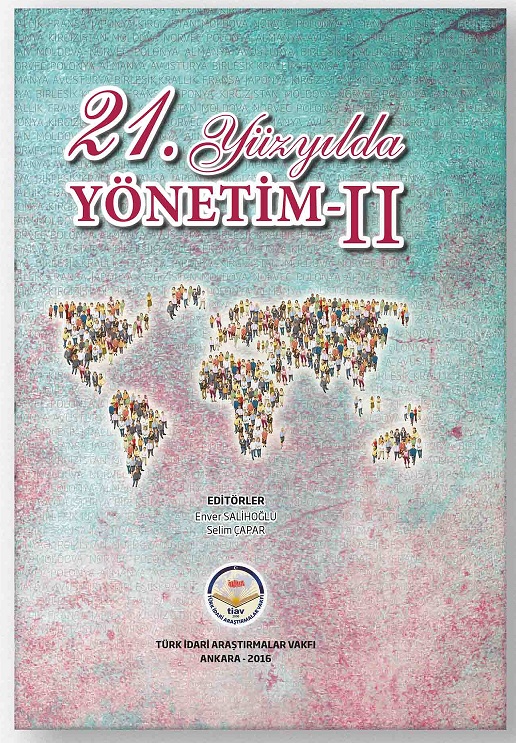 Yirmibirinci Yüzyılda Yönetim – II