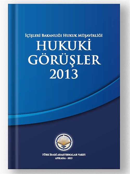 Hukuki Görüşler 2013