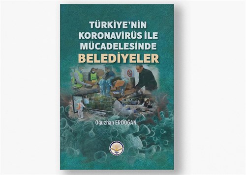 Türkiye'nin Koronavirüs ile Mücadelesinde Belediyeler