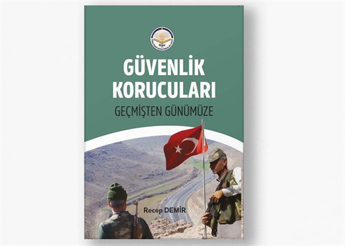 Güvenlik Korucuları Geçmişten Günümüze