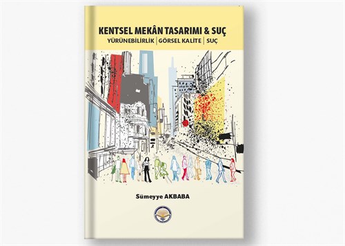 Kentsel Mekân Tasarımı & Suç