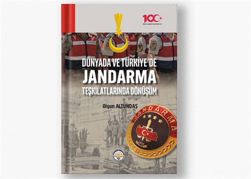 Dünyada ve Türkiye'de Jandarma Teşkilatlarında Dönüşüm