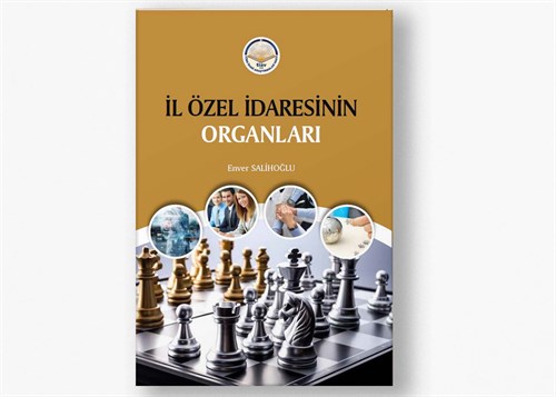 İl Özel İdaresinin Organları