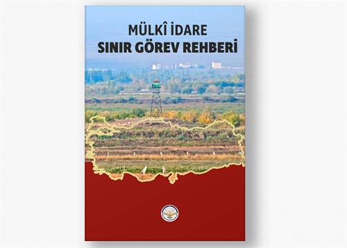 Mülki İdare Sınır Görev Rehberi